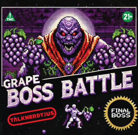 Pixelated purple boss character surrounded by grapes, with 'Grape Boss Battle' text and Talk Nerdy 2 Us podcast branding